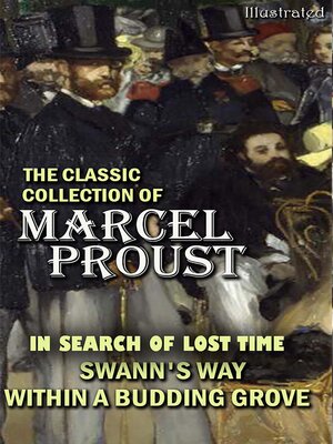 cover image of The Classic Collection of Marcel Proust. Illustrated
